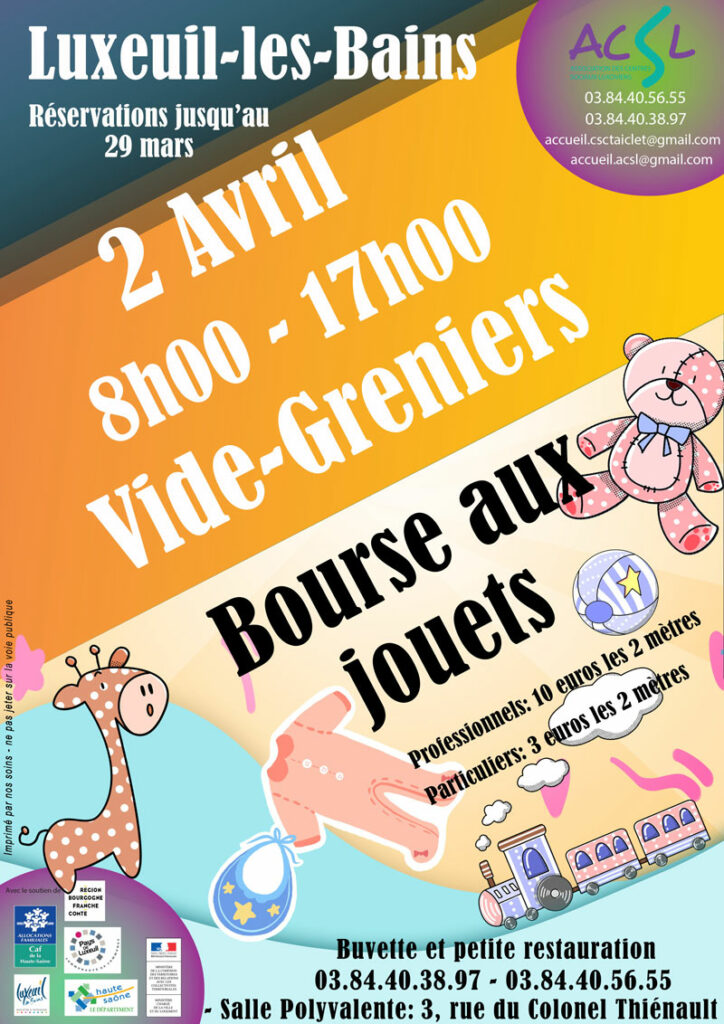 Chers Amis et Adhérents de l'ACSL
Nous vous proposons une journée Vide-Greniers/Bourse aux jouets
Le dimanche 2 avril de 8h00 à 17h00
Date limite de réservation le 29 mars