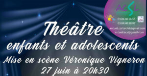 Théâtre enfants et adolescents - Mardi 27 juin à 20h30 - CSC Taiclet