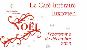 bannière programme du Café Littéraire de décembre 2023
